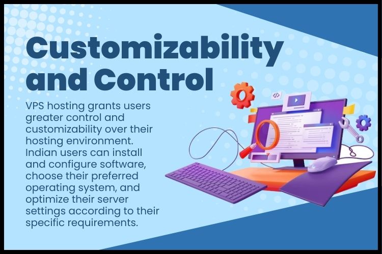 VPS hosting Customizability and Control