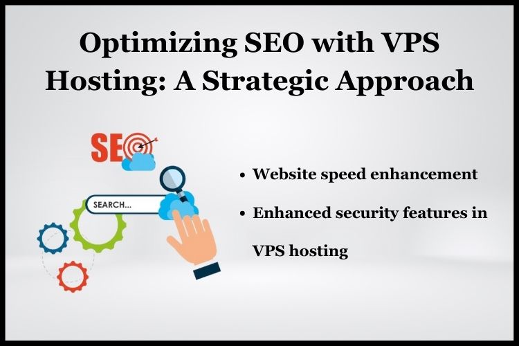 Optimizing SEO with VPS Hosting in India